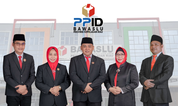 SELAMAT DATANG DI PPID BAWASLU PROVINSI KEPULAUAN RIAU