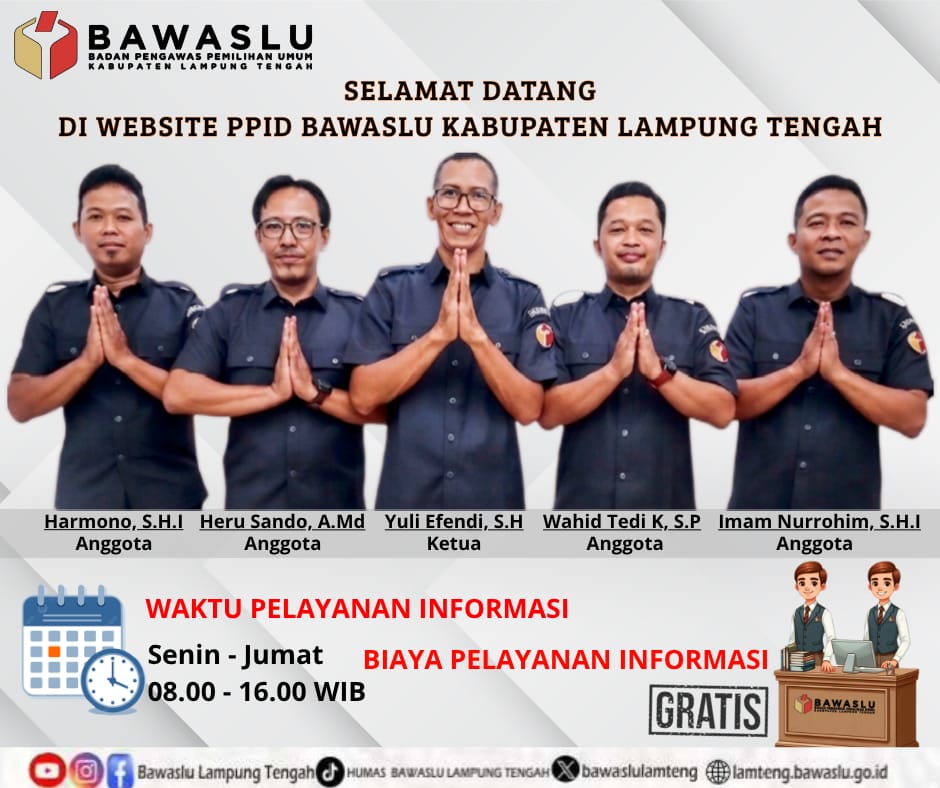 SELAMAT DATANG DI PPID BAWASLU KABUPATEN LAMPUNG TENGAH
