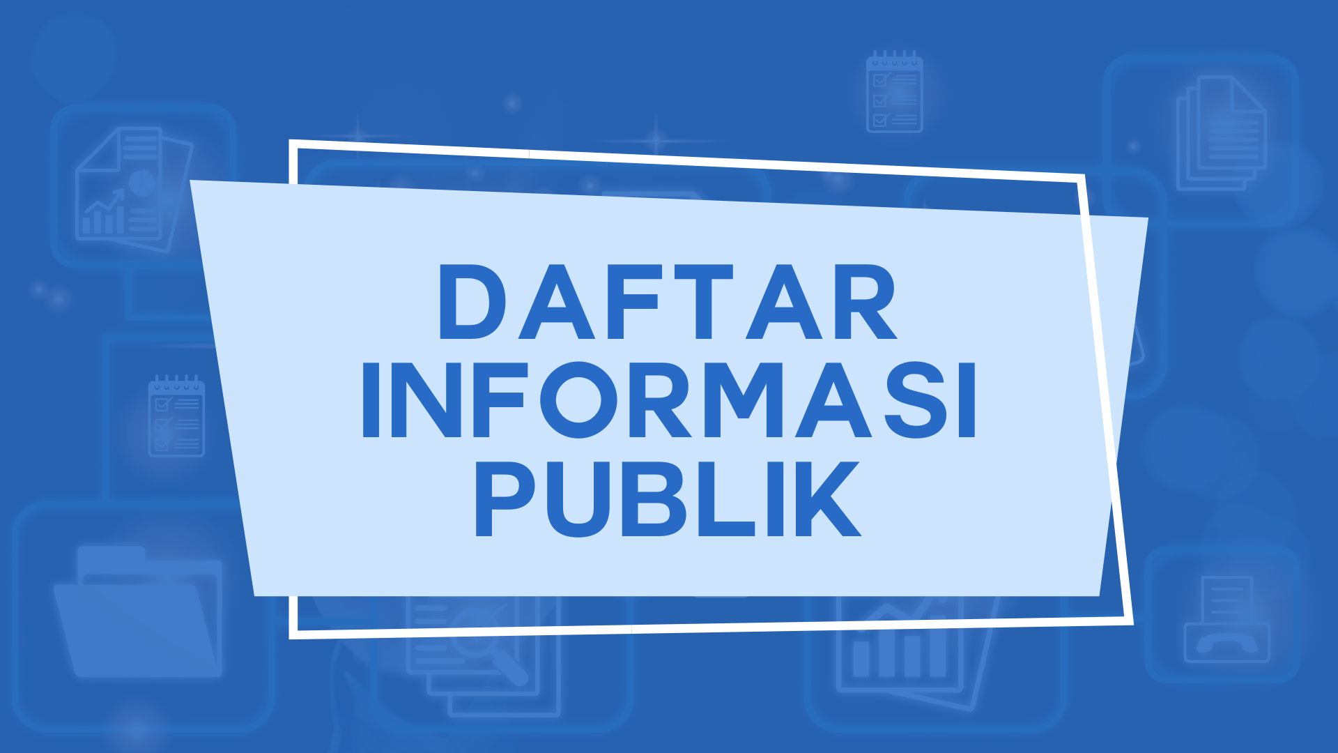Daftar Informasi Publik (DIP)
