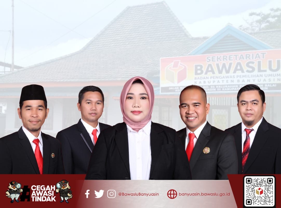 SELAMAT DATANG DI PPID BAWASLU KABUPATEN BANYUASIN