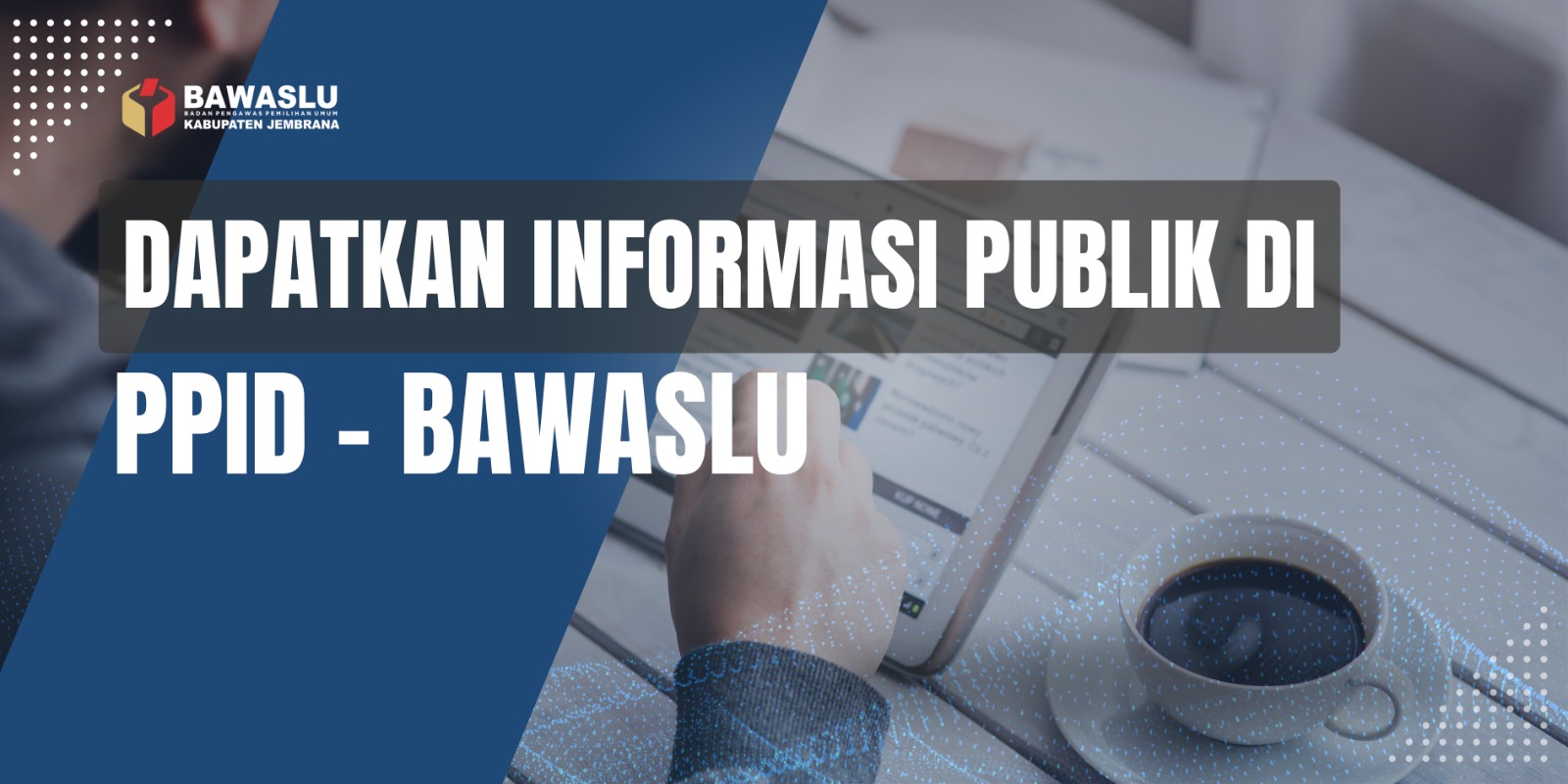 Daftar Informasi Publik (DIP) Bawaslu Kabupaten Jembrana 