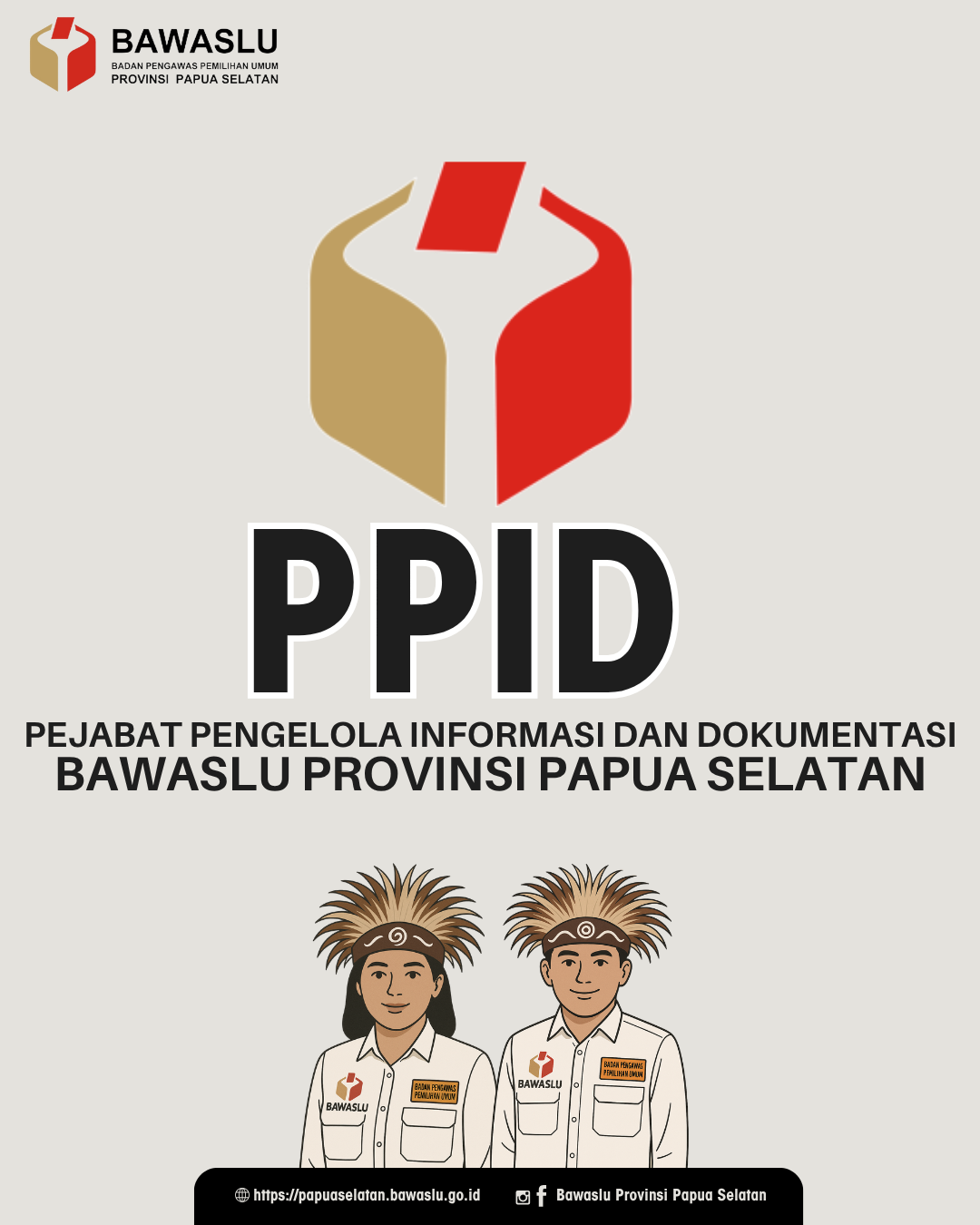 SELAMAT DATANG DI PPID BAWASLU Provinsi Papua Selatan