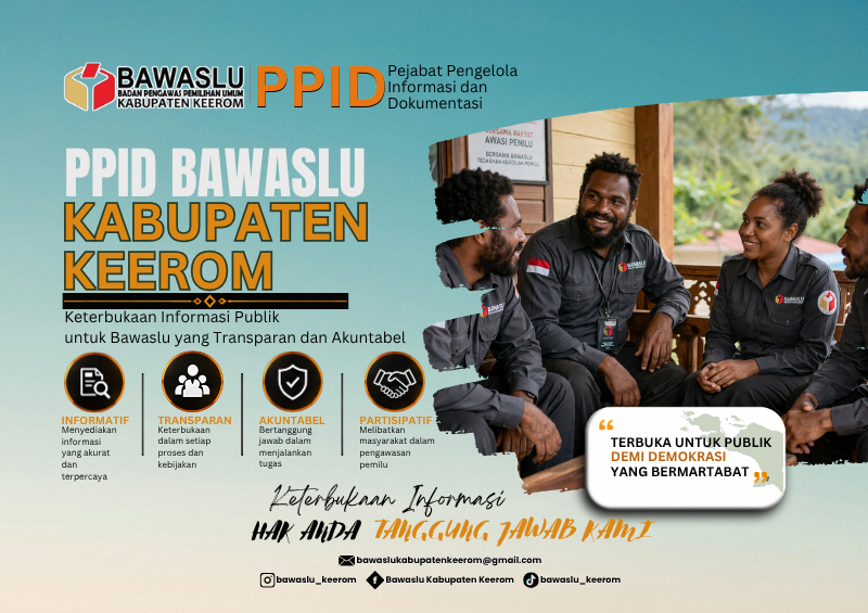 SELAMAT DATANG DI PPID BAWASLU KABUPATEN KEEROM