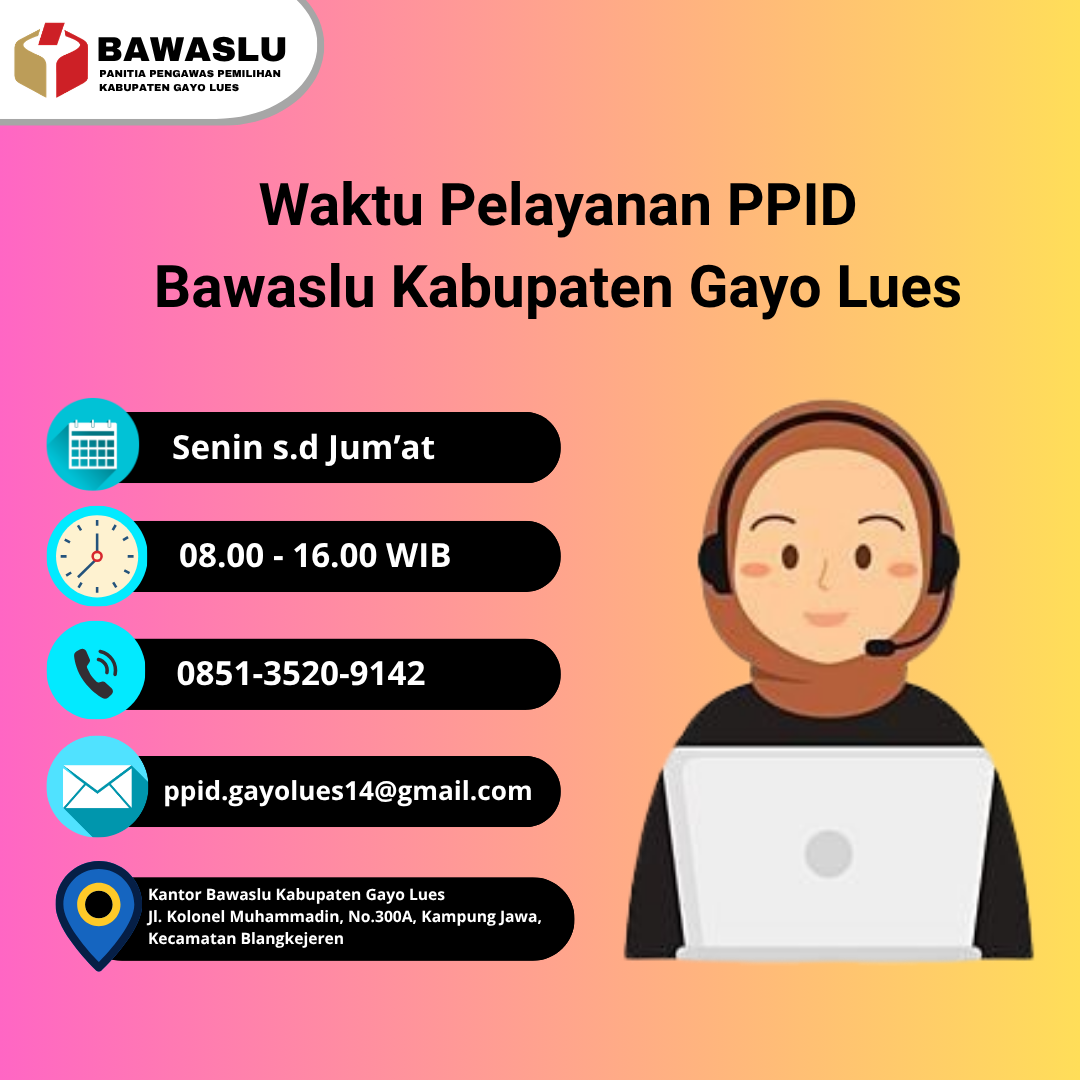 WAKTU PELAYANAN PPID BAWASLU KABUPATEN GAYO LUES