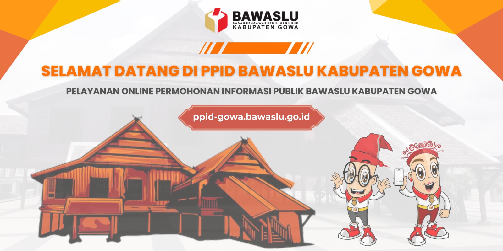 SELAMAT DATANG DI PPID BAWASLU KABUPATEN GOWA