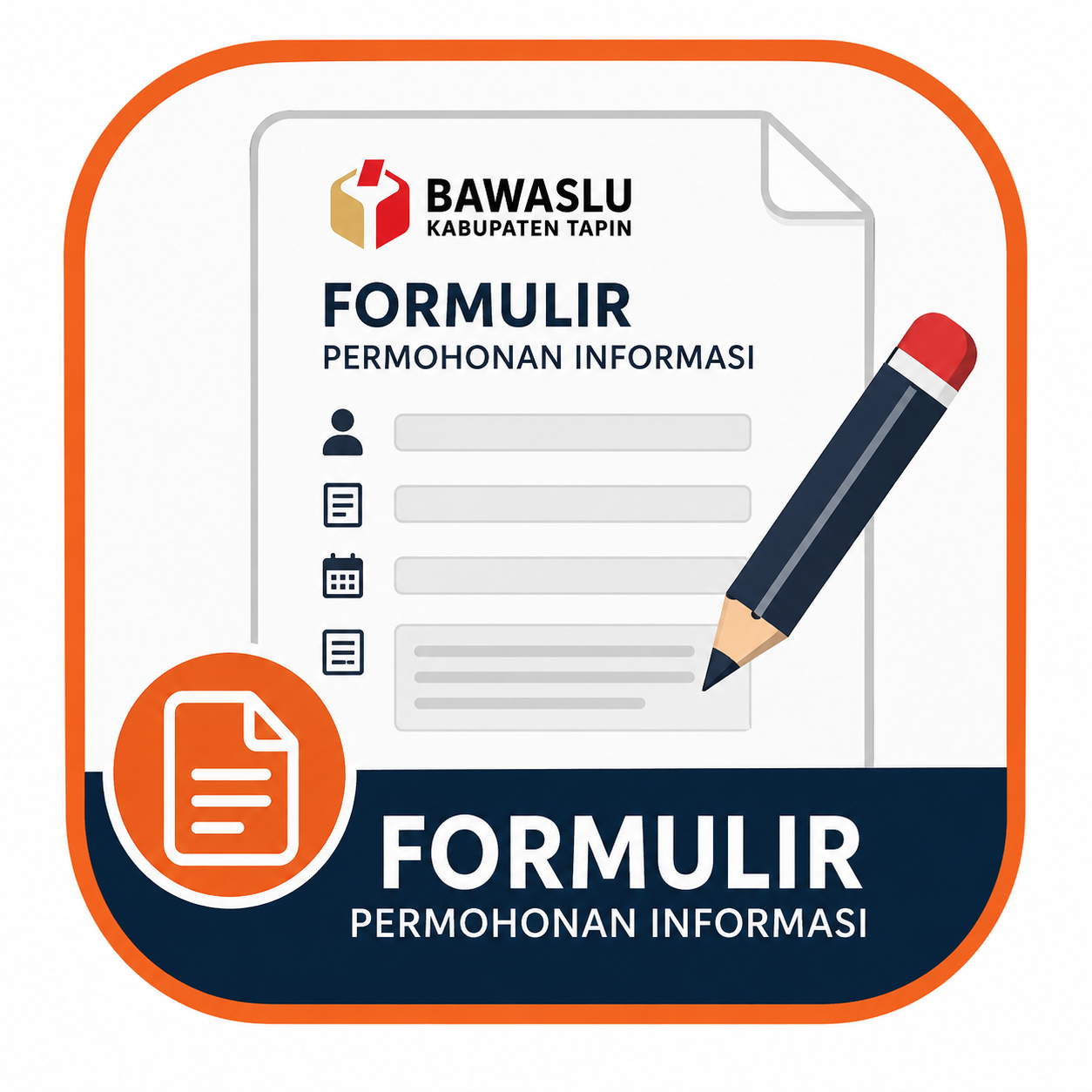 Formulir Permohonan Informasi